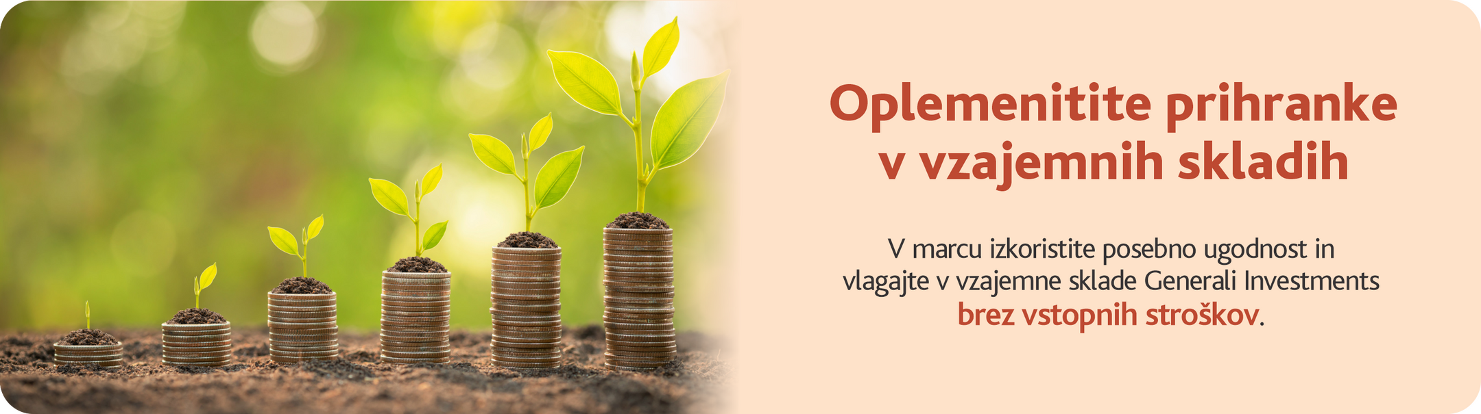 Šest kupov kovancev, ki rastejo in se večajo proti desni strani. Desno od slike je napis "Oplemenitite prihranke v vzajemnih skladih""